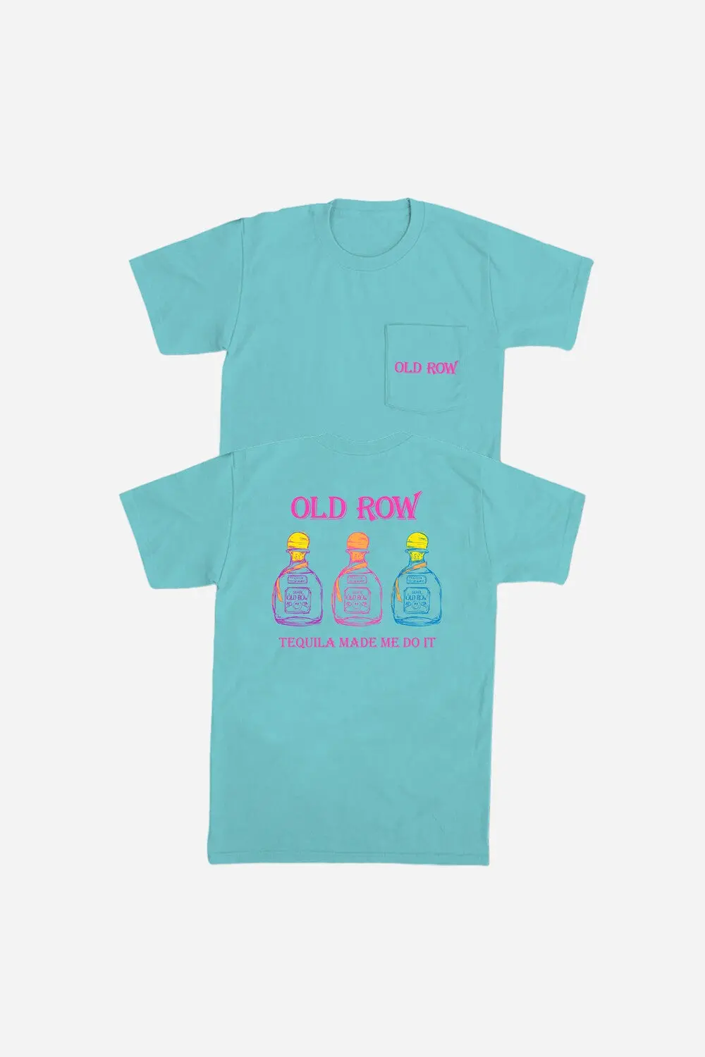 Old Row Tequila Made Me Do It Pocket Tee 1