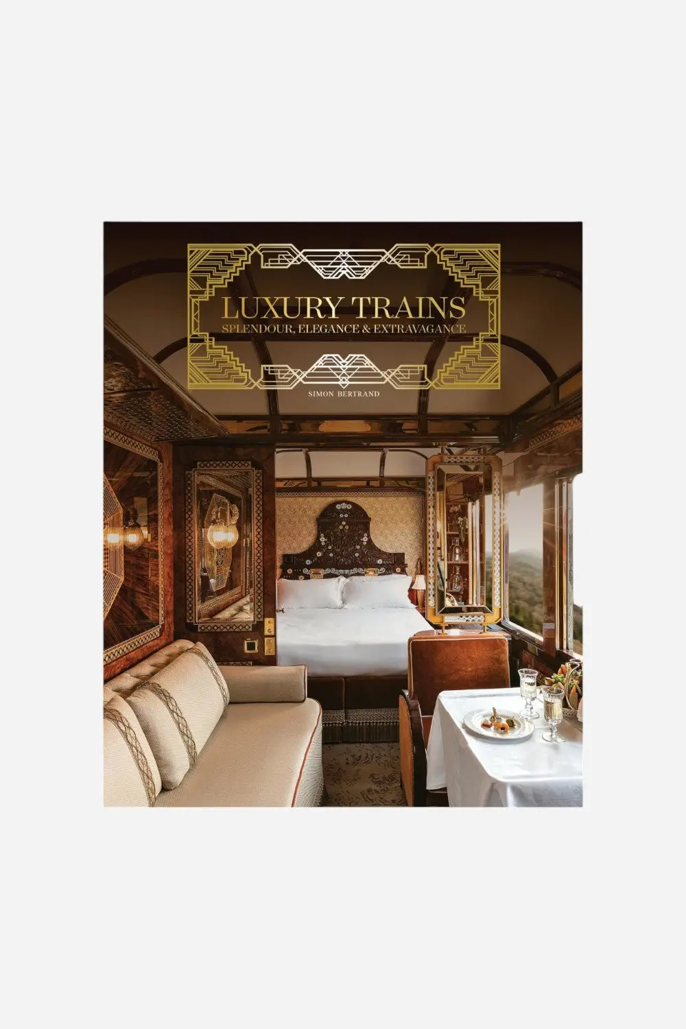 Luxury Trains: Splendour, Elegance & Extravagance 1