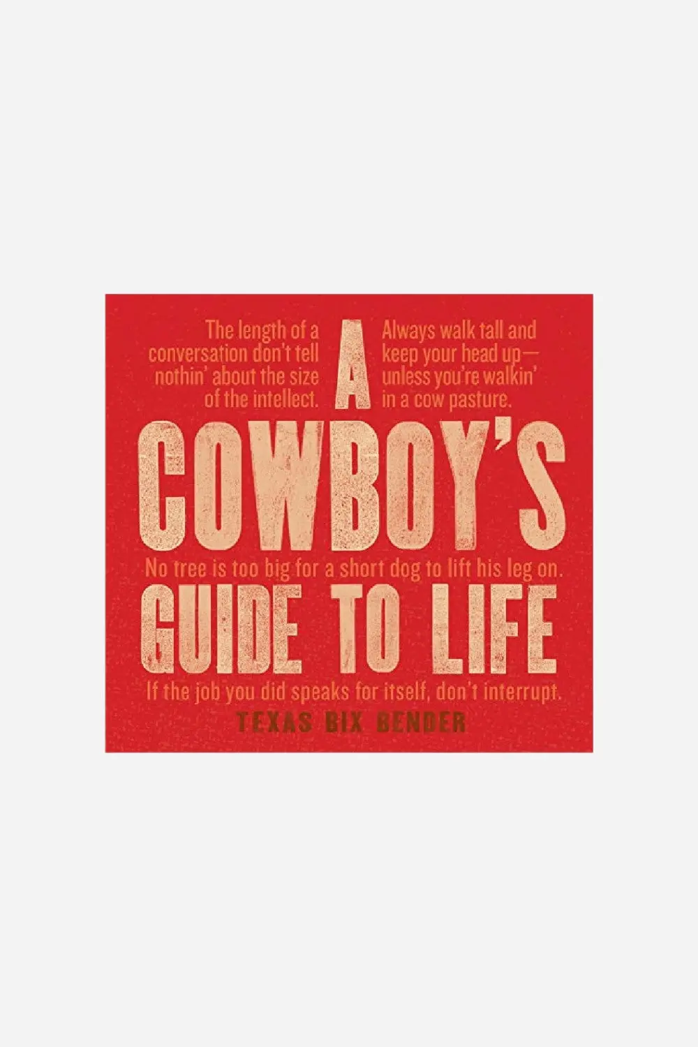 A Cowboy's Guide To Life 1