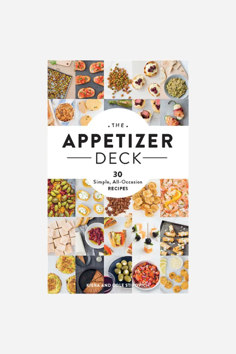 Appetizer Deck: 30 Simple, All-Occasion Recipes 1