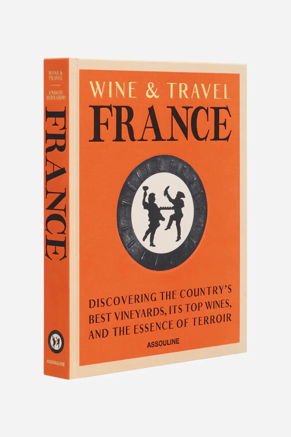 Assouline The Classics Collection: Wine & Travel France 1