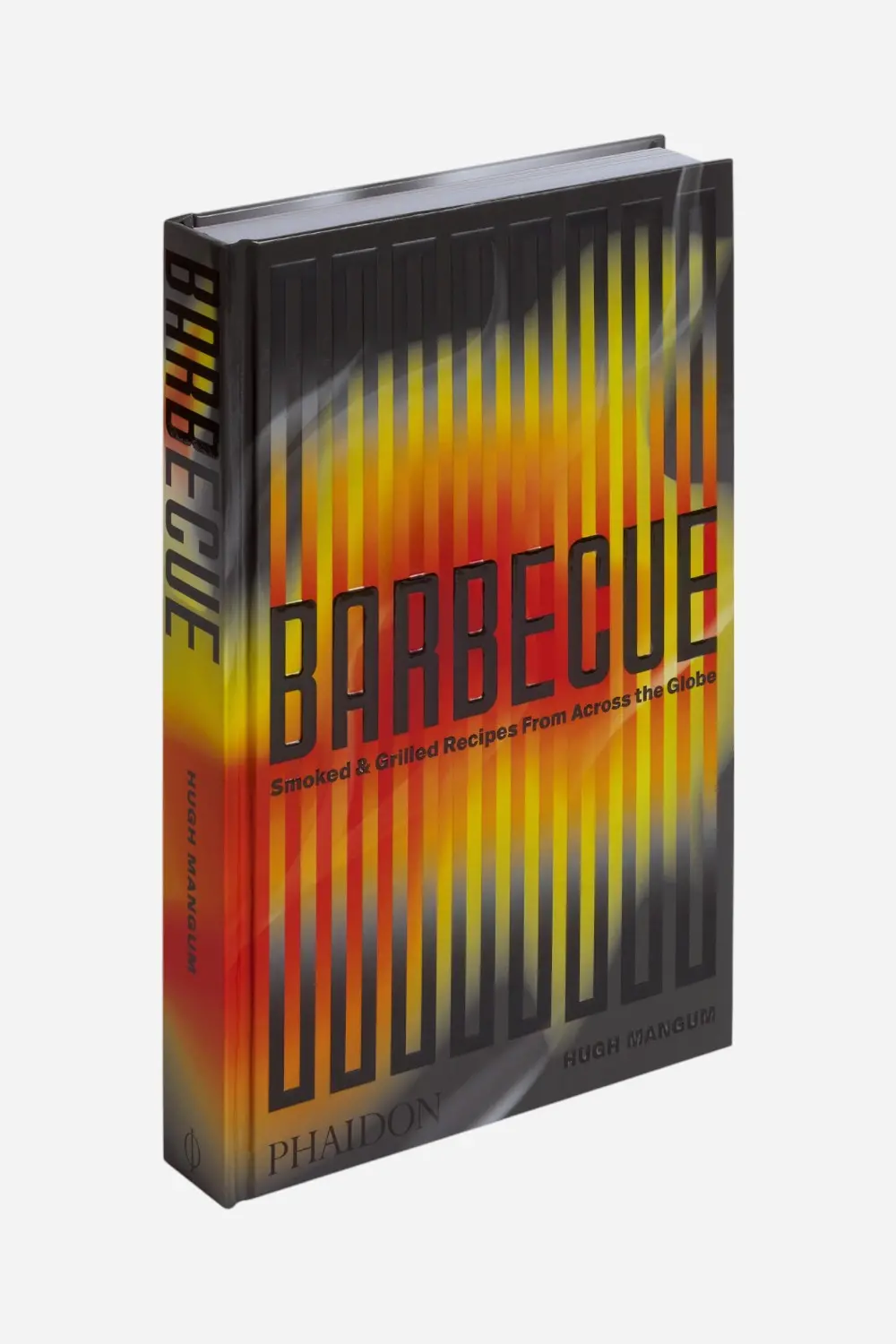 Barbecue: Smoked & Grilled Recipes From Across The Globe 1