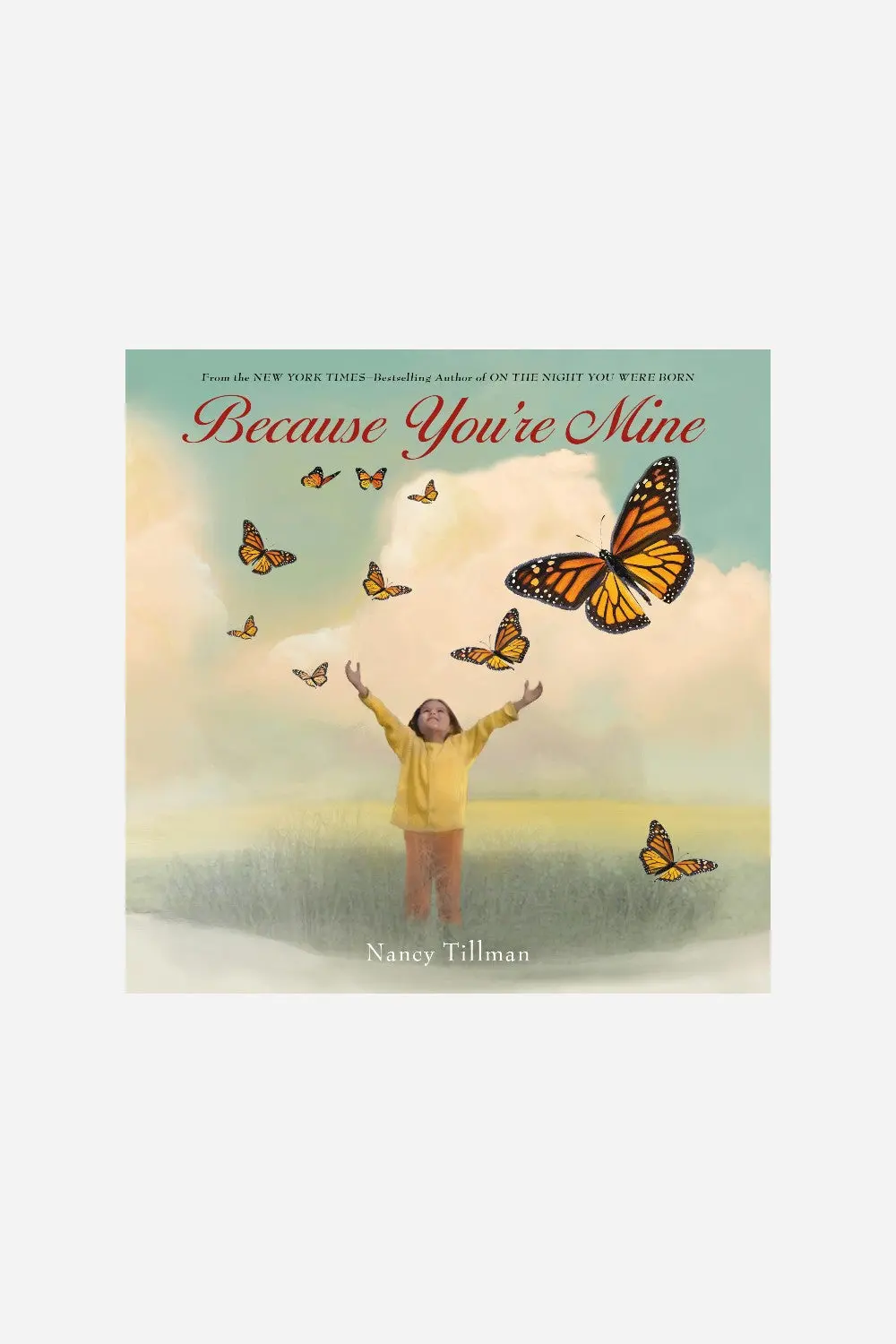 Because You're Mine Board Book 1