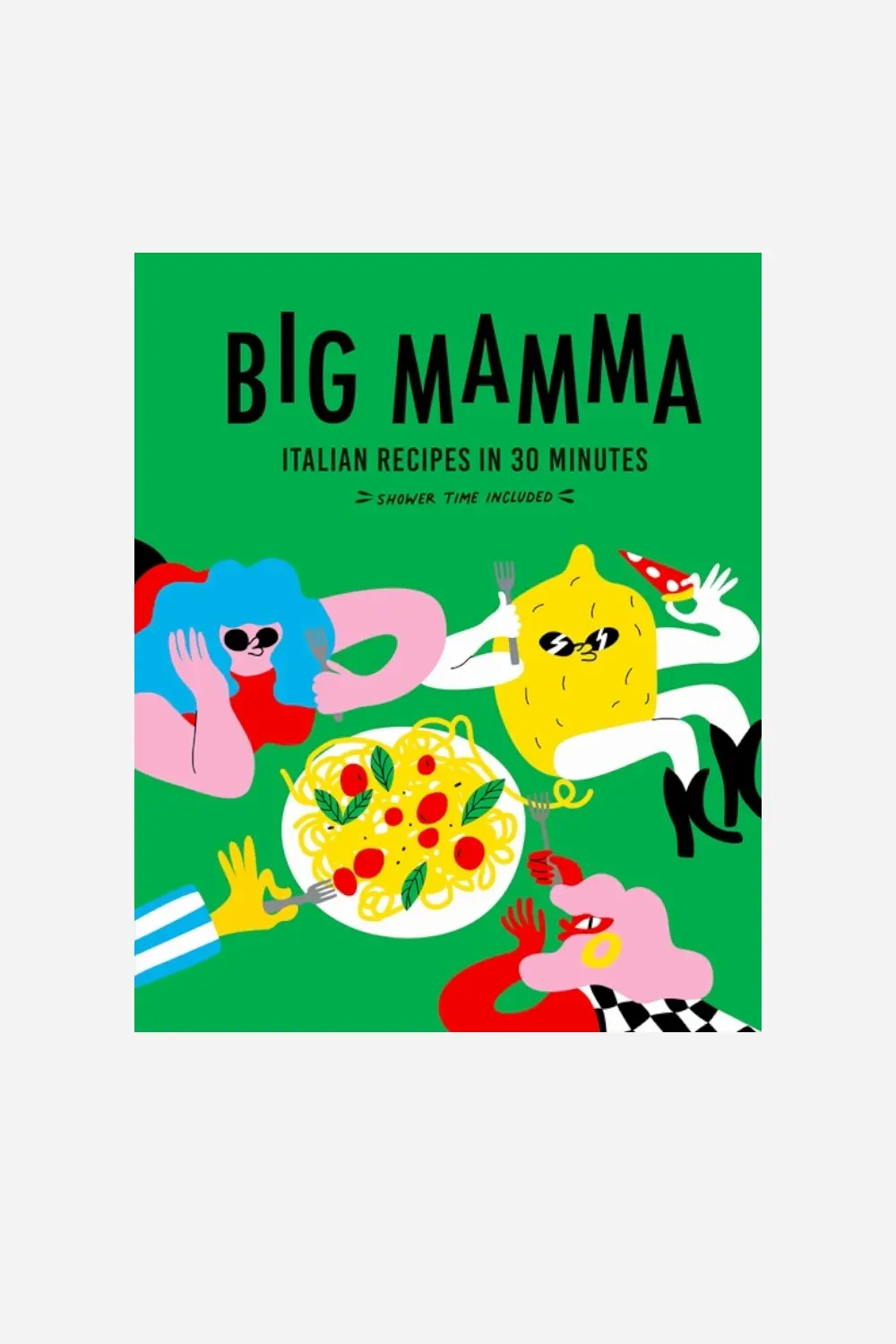 Big Mamma Italian Recipes In 30 Minutes 1