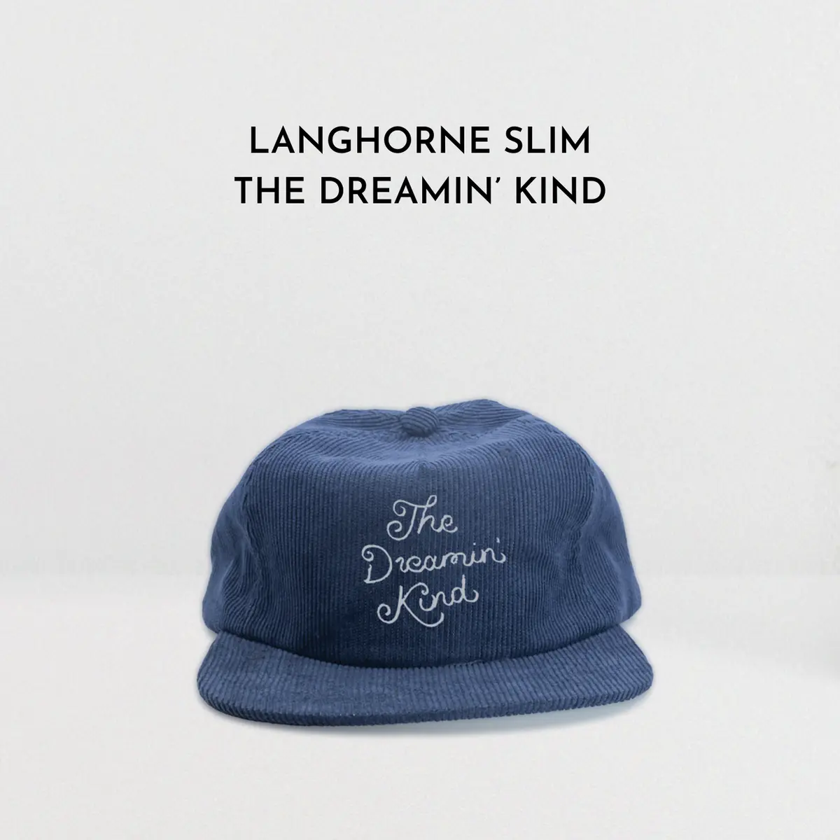 The Dreamin' Kind (Hat) 1