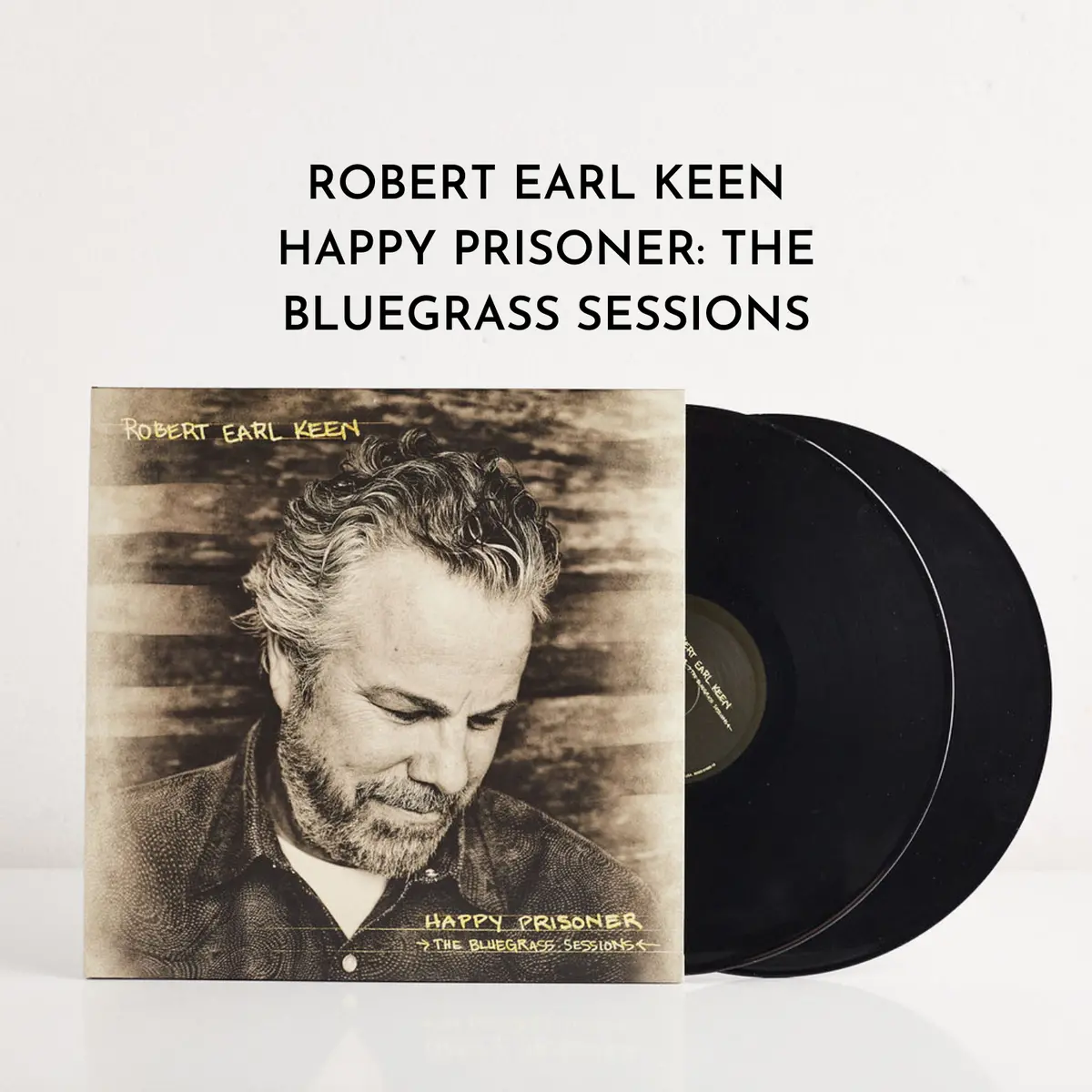 Happy Prisoner: The Bluegrass Sessions (Vinyl) 1