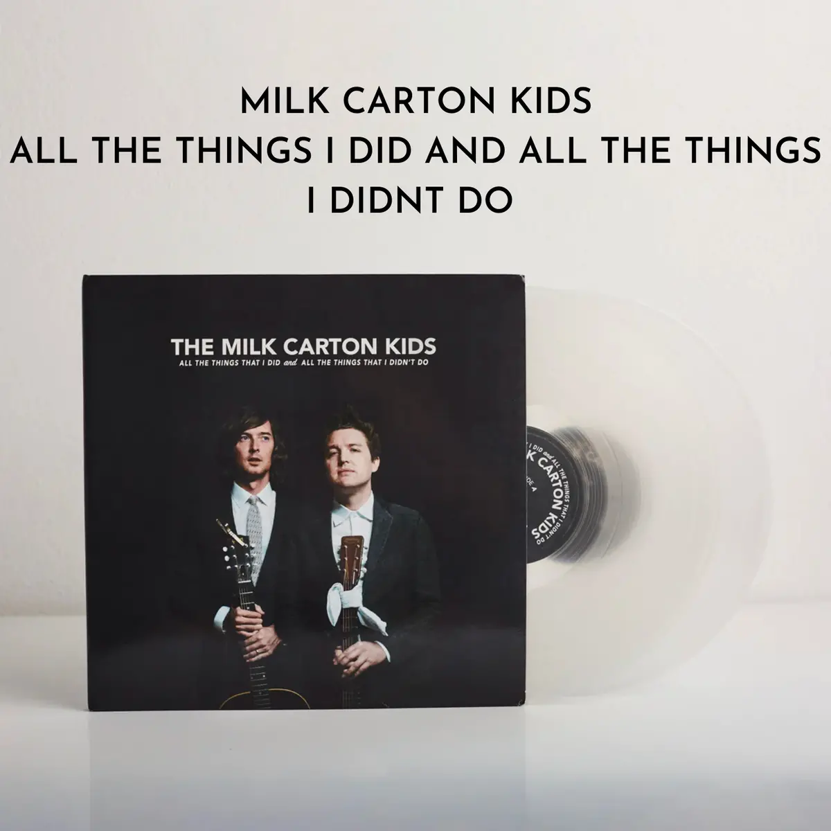 All The Things I Did And All The Things I Didn't Do (Clear Vinyl) 1