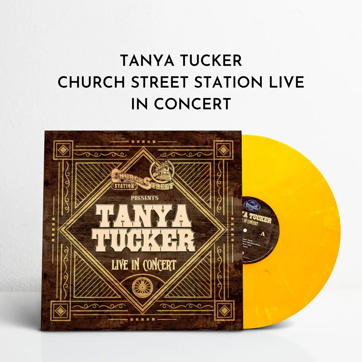 Church Street Station Presents: Tanya Tucker Live In Concert (Vinyl) 1