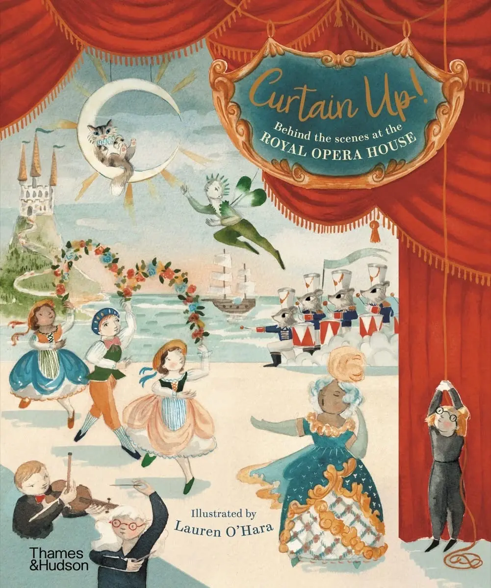 Curtain Up! - Behind The Scenes At The Royal Opera House 1