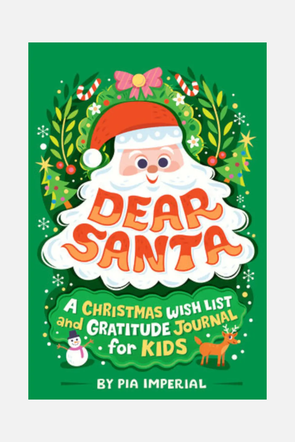 Dear Santa: A Christmas Wish List And Gratitude Journal For Kids 1