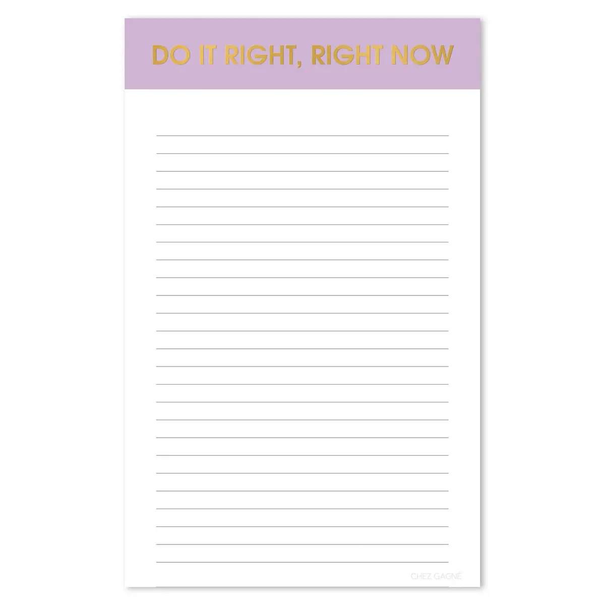 Do It Right, Right Now Notepad 1
