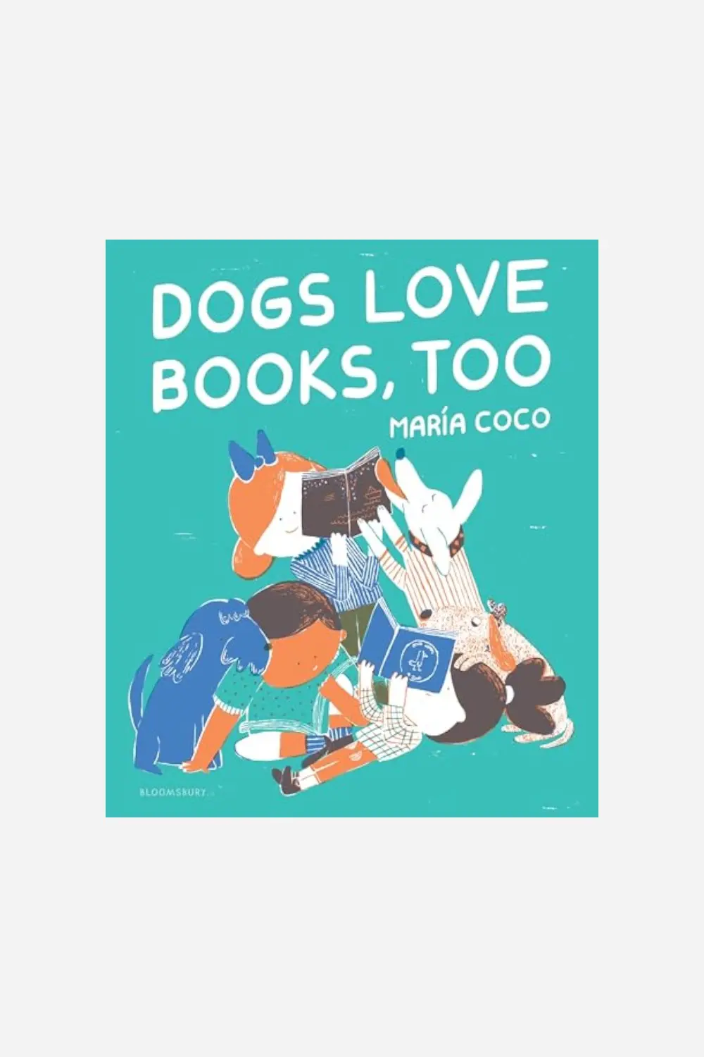 Dogs Love Books, Too 1