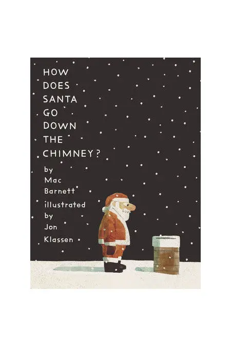 How Does Santa Go Down The Chimney? 1