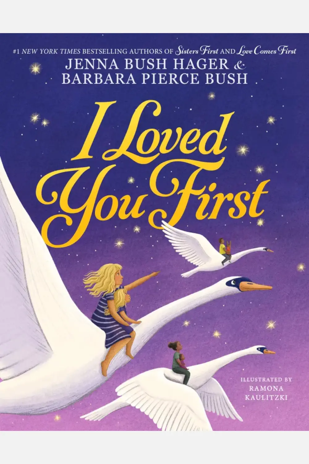 I Loved You First By Jenna Bush Hager Children's Book 1