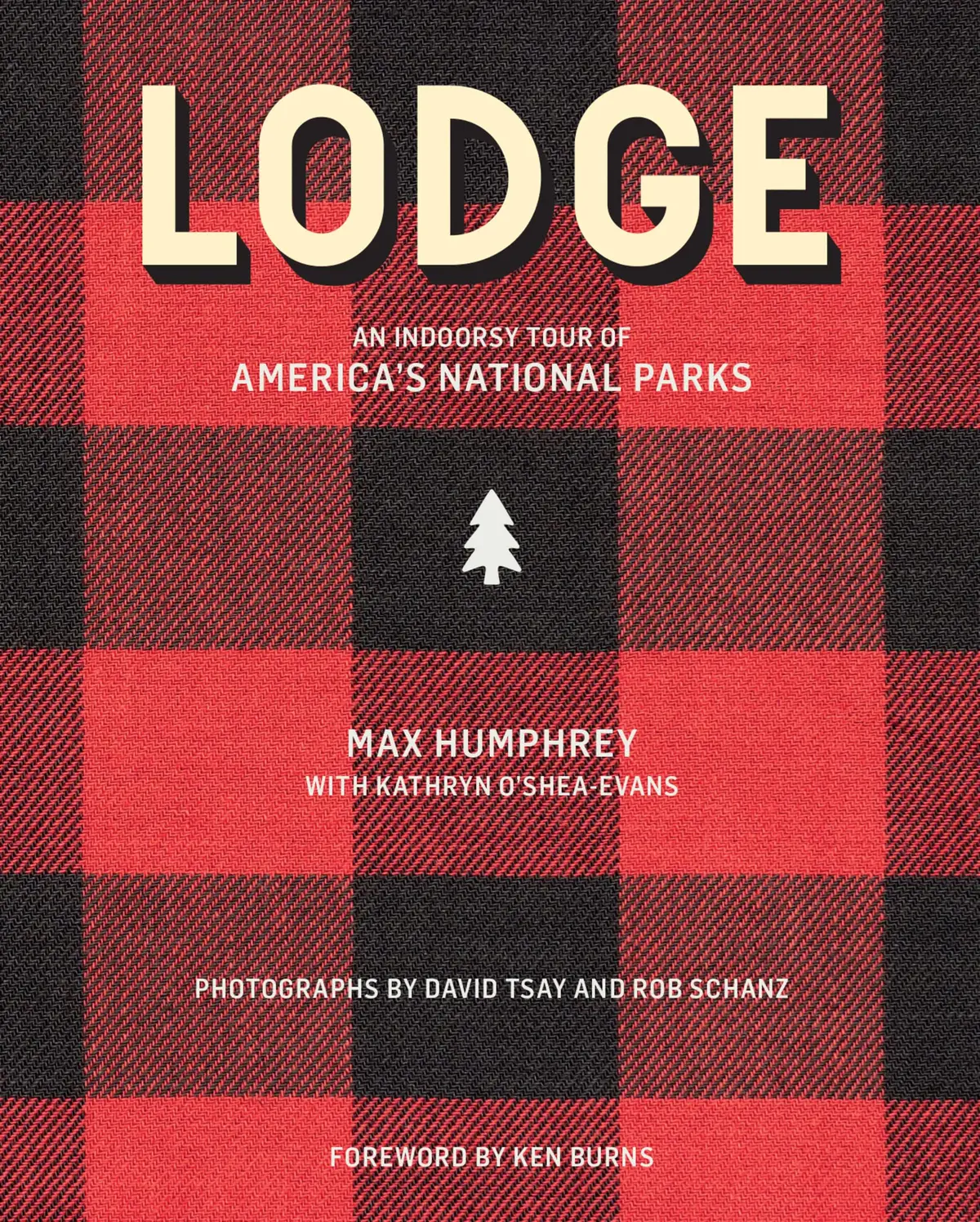 Lodge: An Indoorsy Tour Of America’S National Parks 1