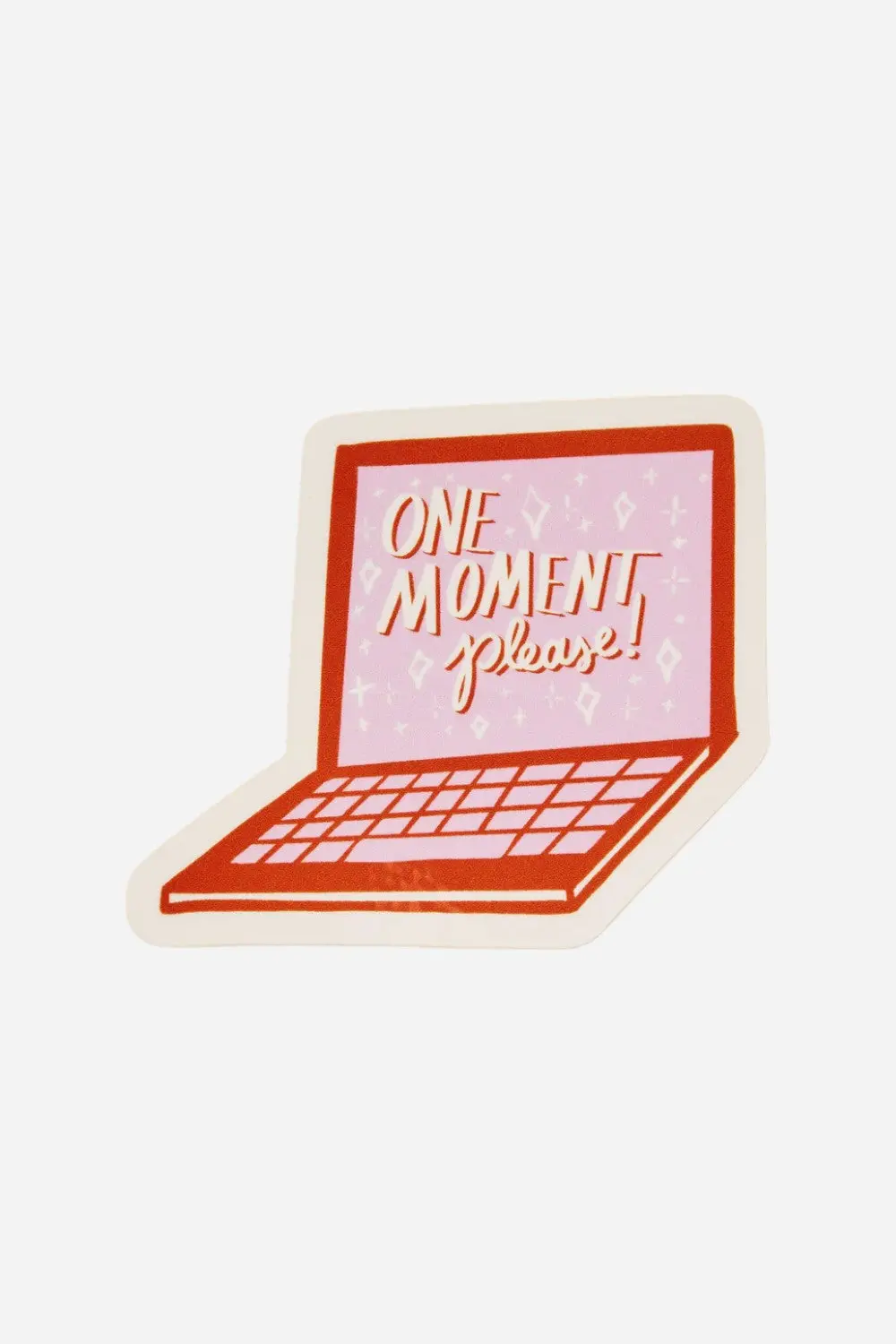 One & Only Paper One Moment Please Laptop Sticker 1