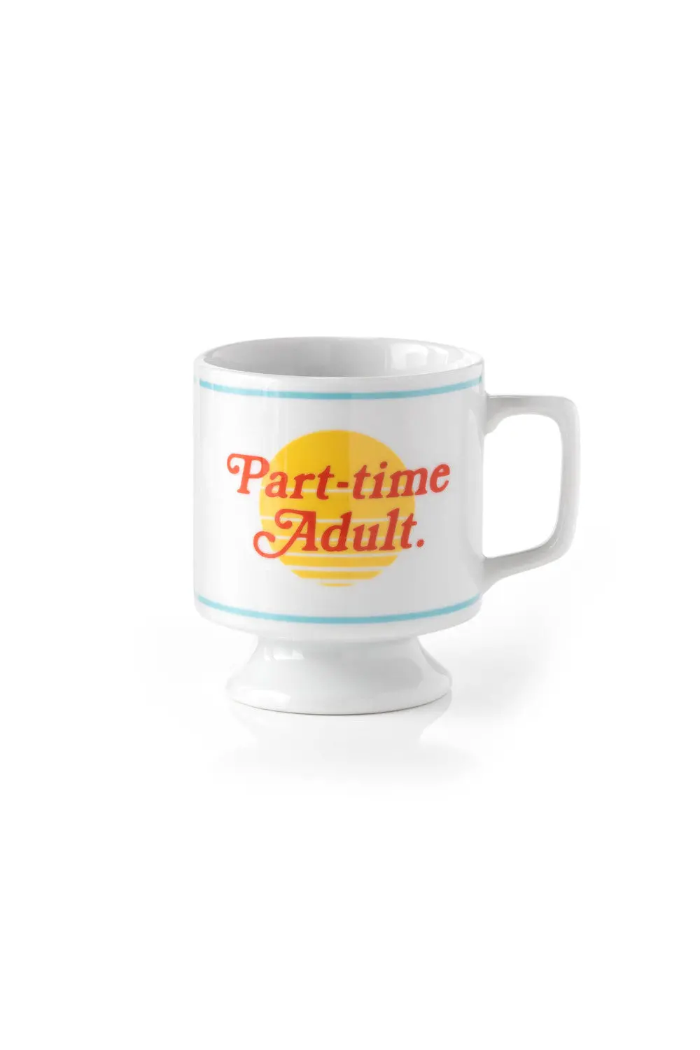 Part-Time Adult Ceramic Mug 1