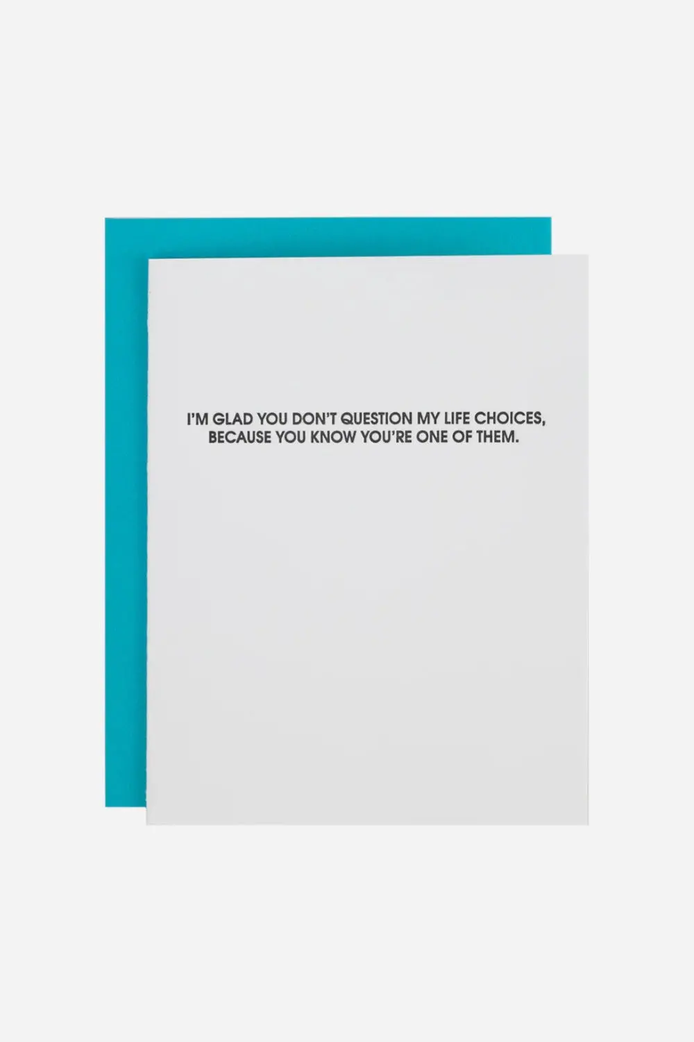 Question Life Choices - Letterpress Card 1