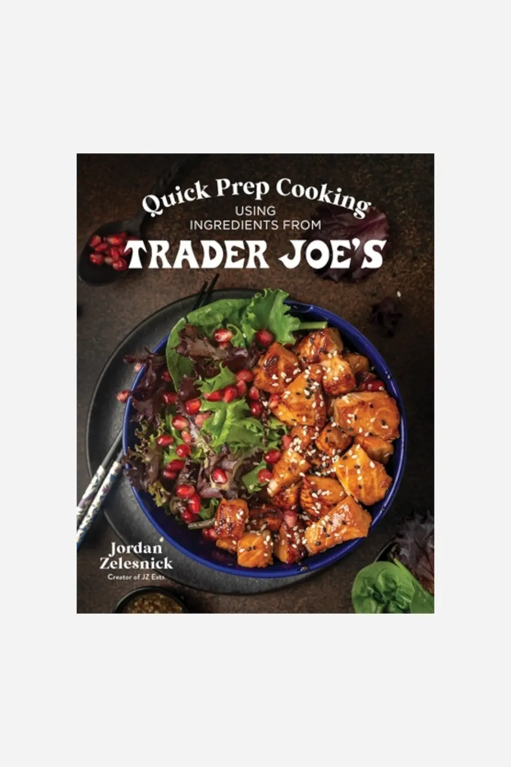 Quick Prep Cooking Using Ingredients From Trader Joes 1