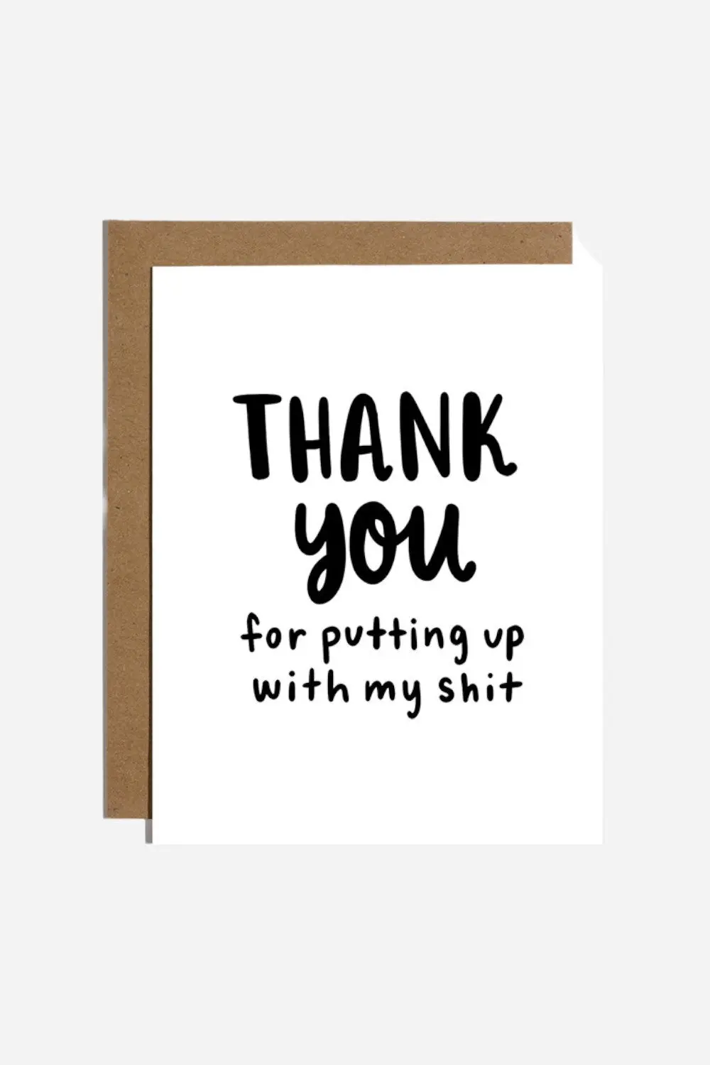 Brittany Paige Thanks For Putting Up With My Shit Card 1