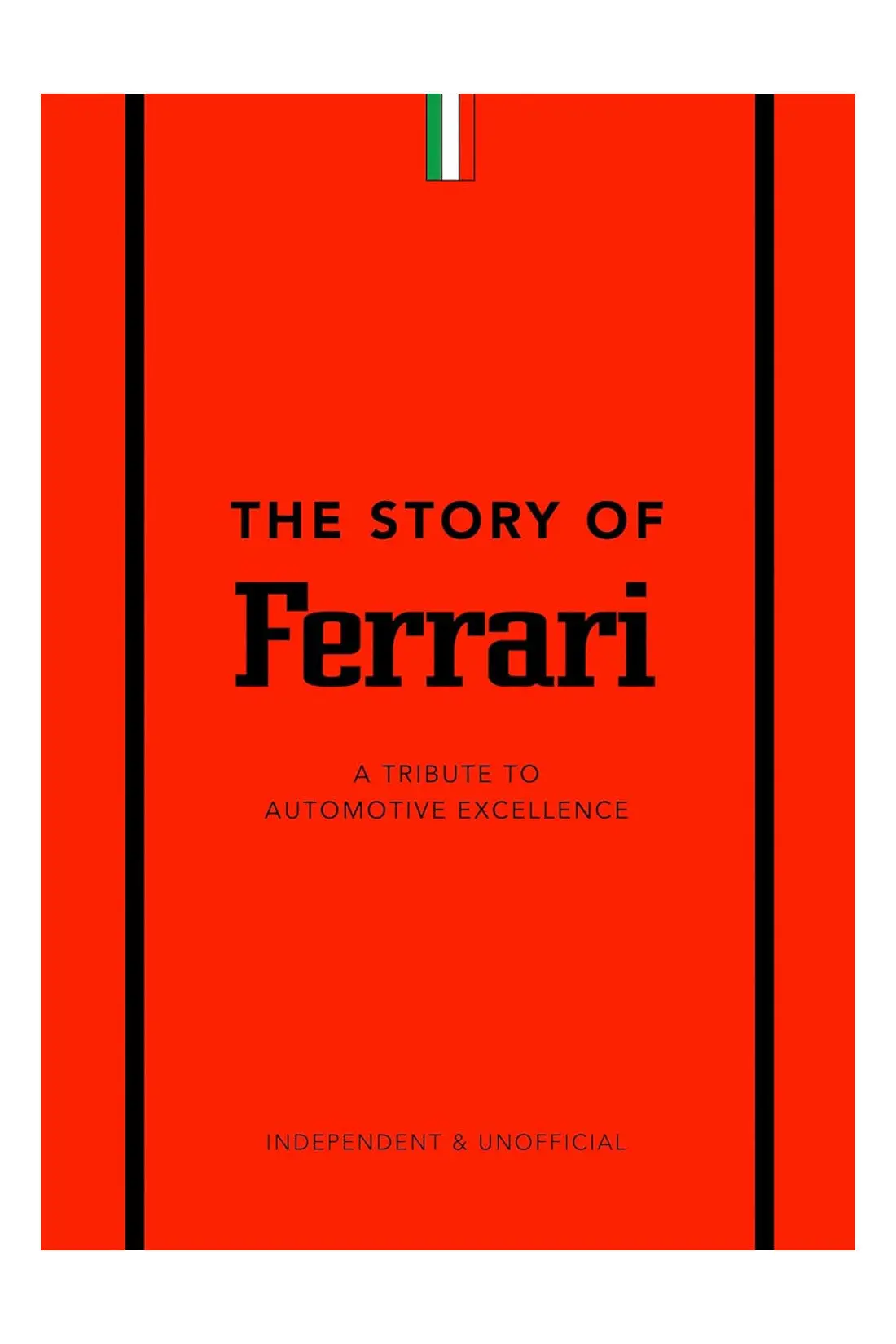 The Story Of Ferrari: A Tribute To Automotive Excellence 1