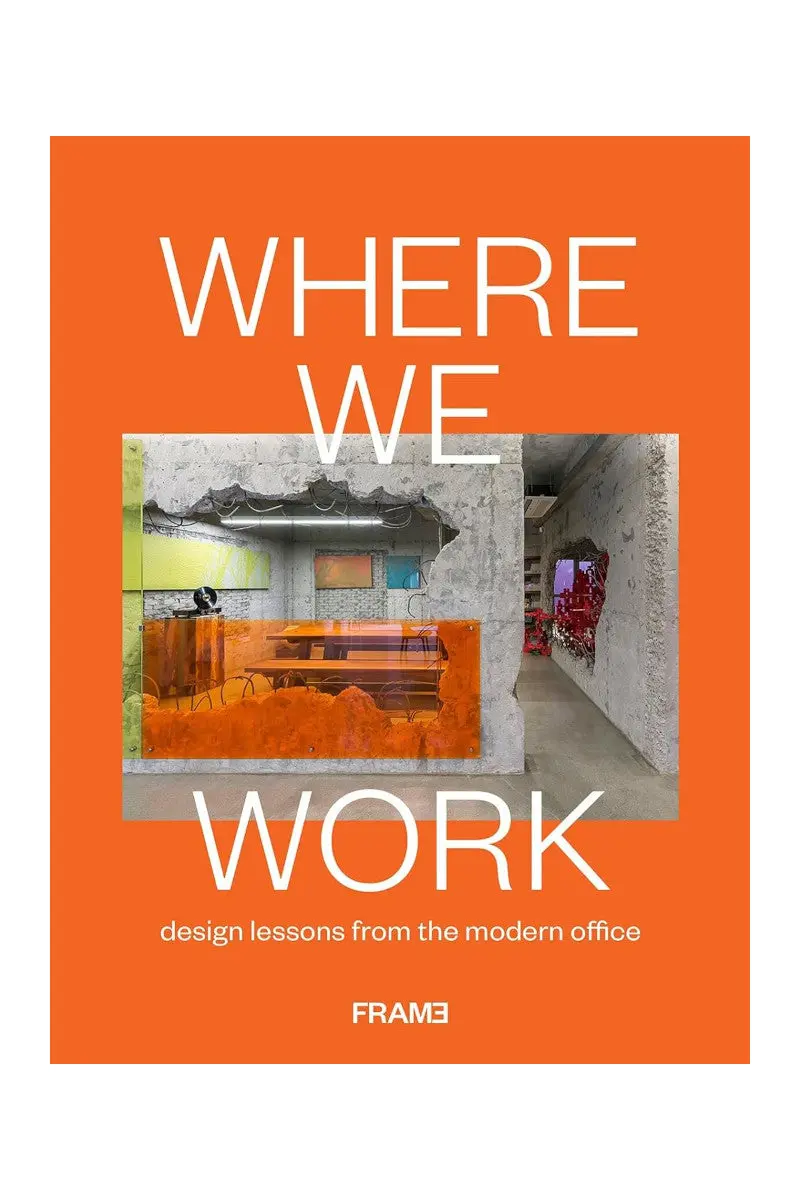 National Book Network Where We Work: Design Lessons From The Modern Office 1