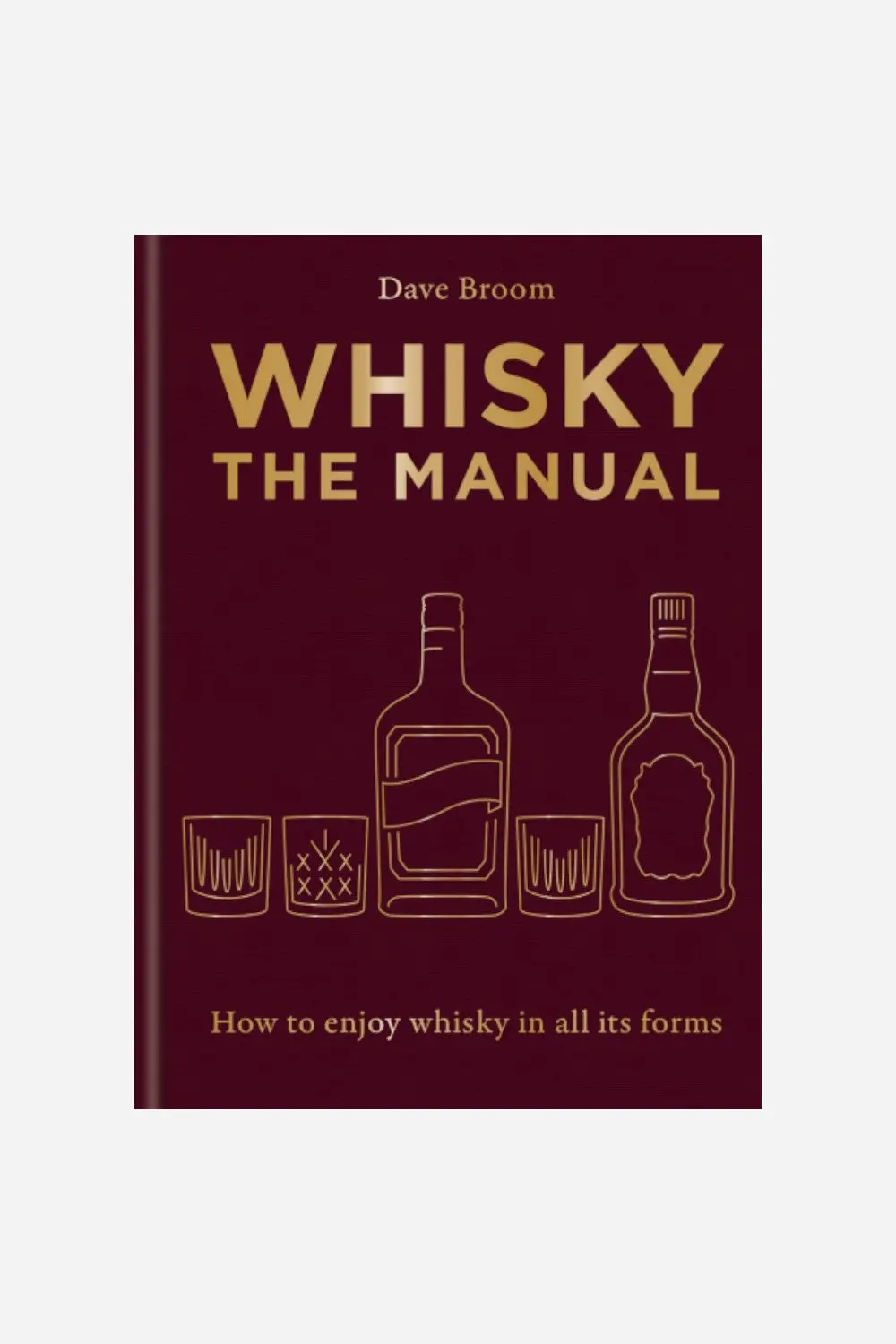 Whisky: The Manual 1