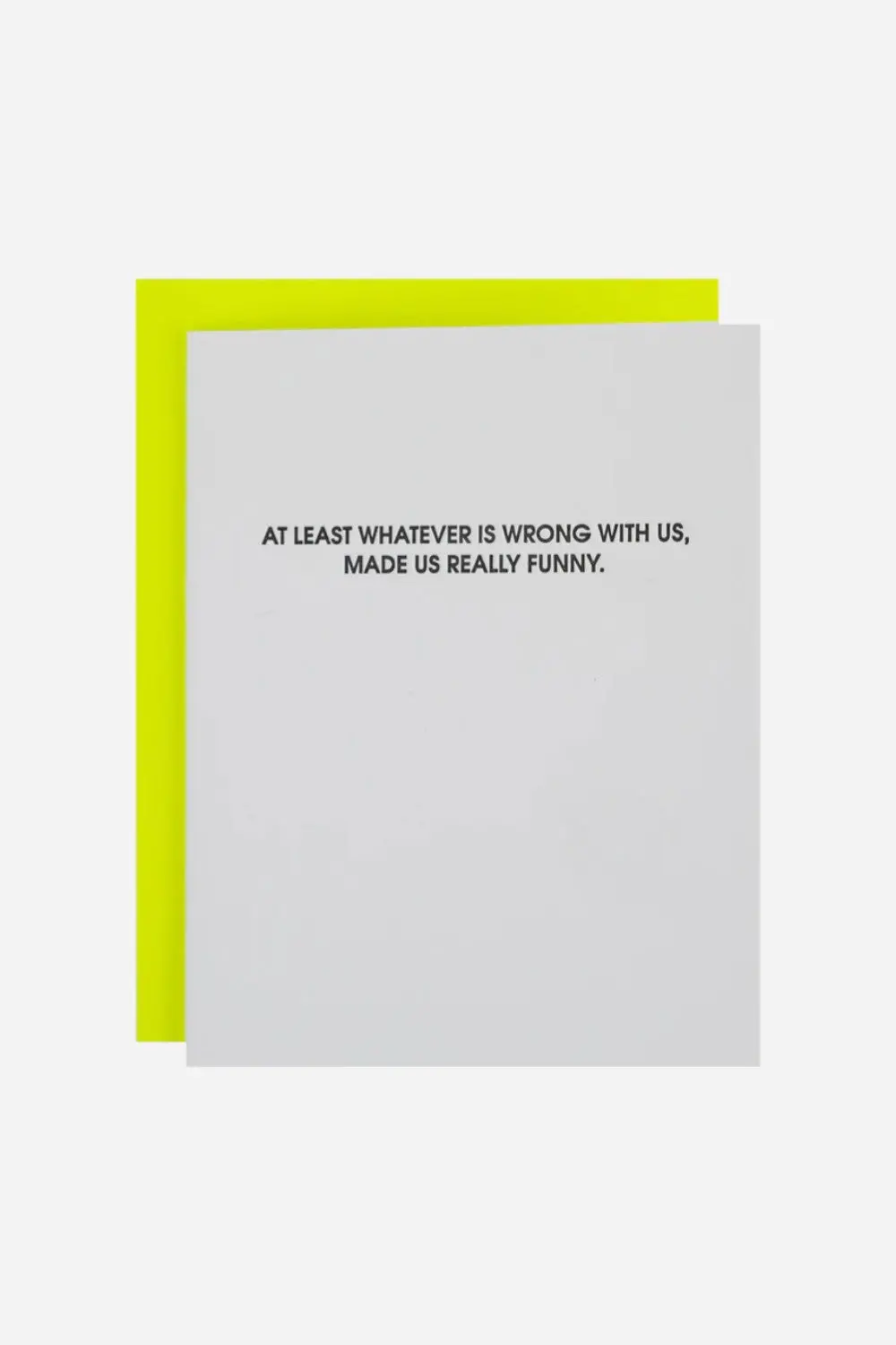 Wrong With Us, Made Us Funny - Letterpress Card 1