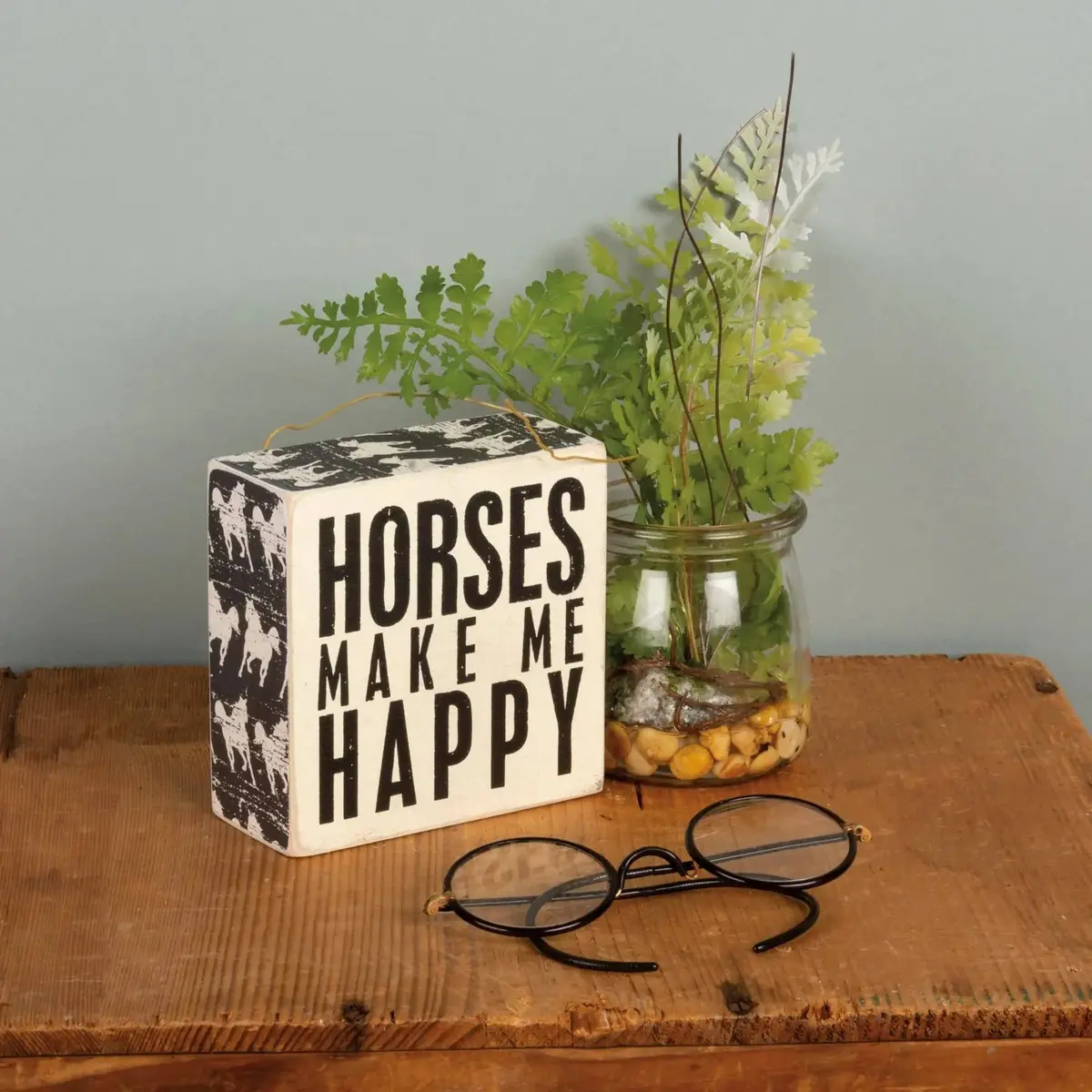 Horses Make Me Happy Box Sign 1