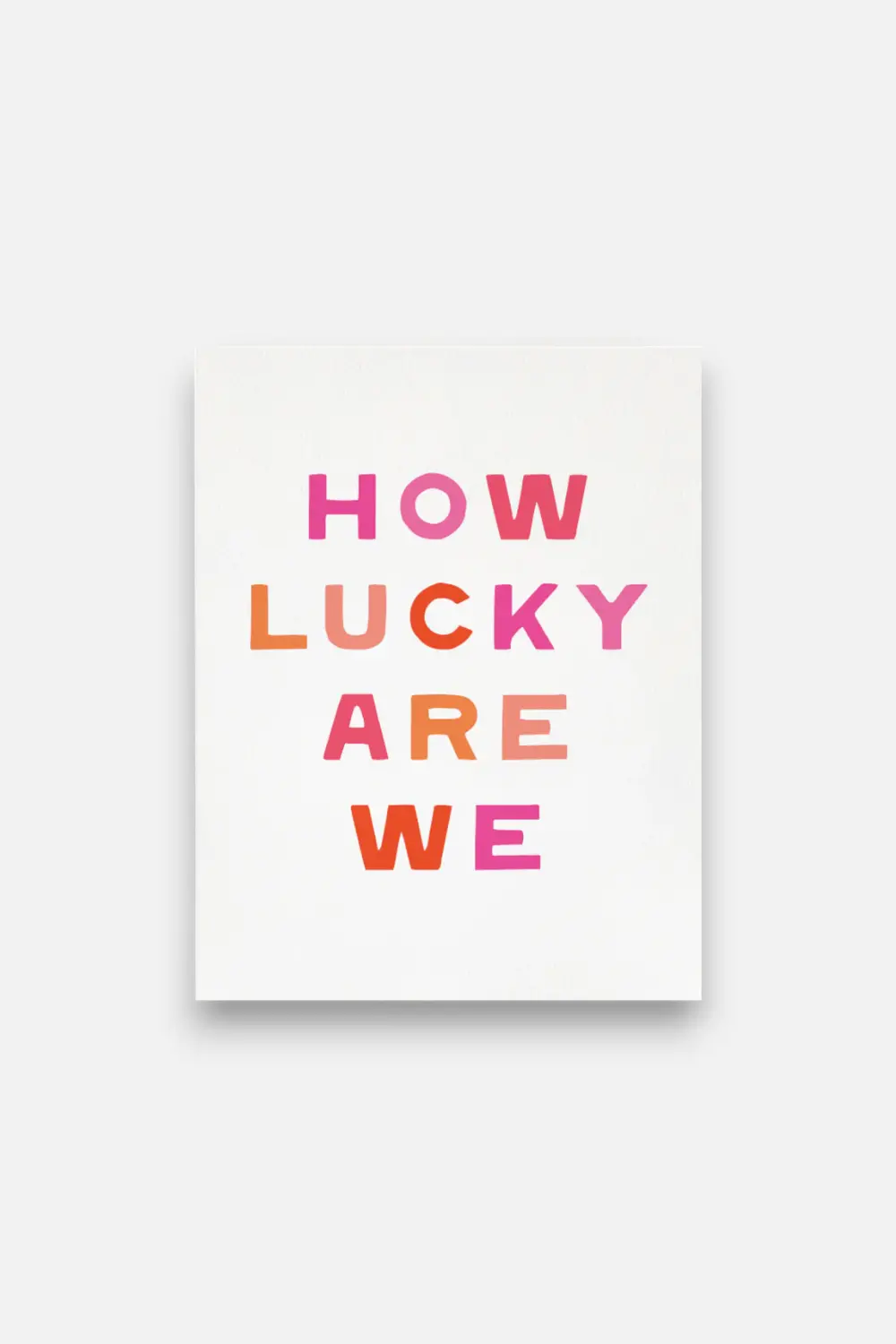 How Lucky Are We Card 1