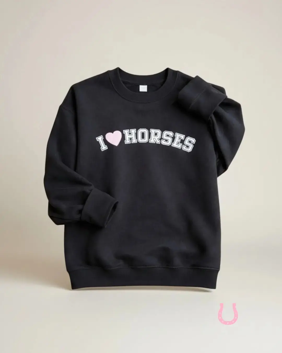 I Love Horses Sweatshirt (Black) 1