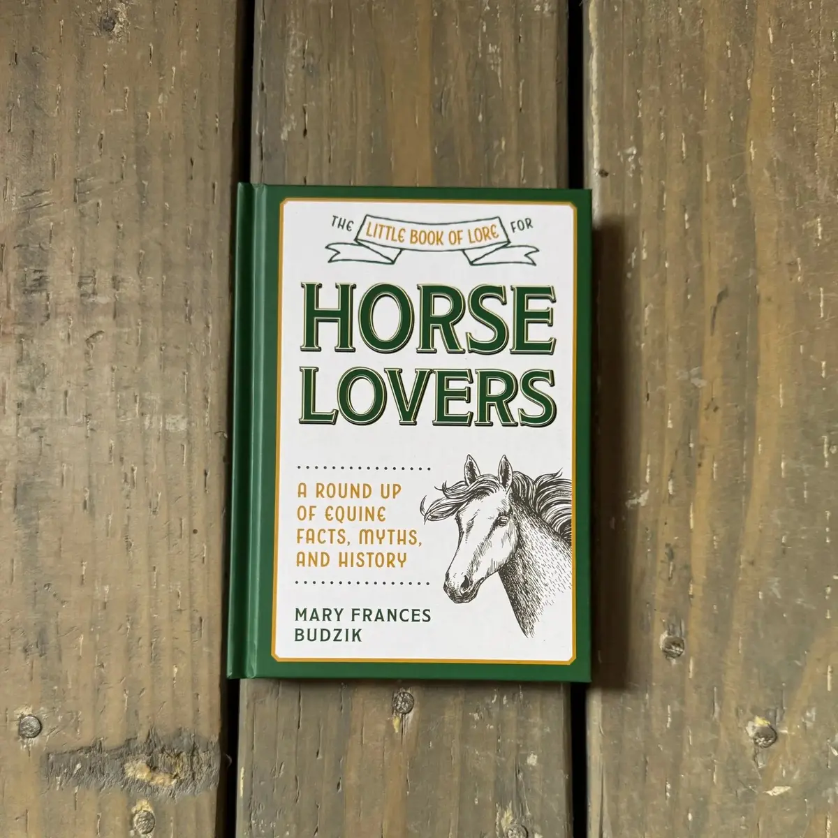 Little Book Of Lore For Horse Lovers 1