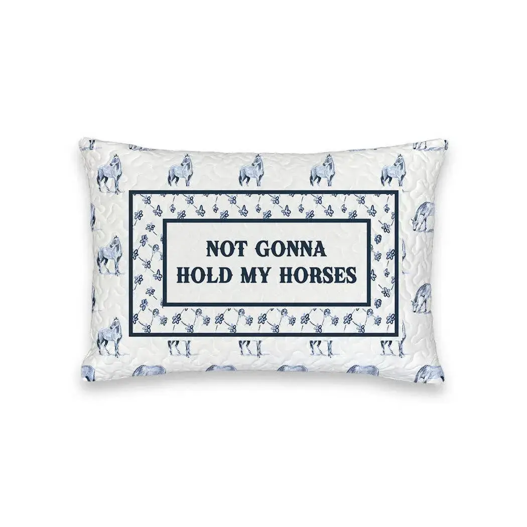 "Not Gonna Hold My Horses" Quilted Mini Pillow 1