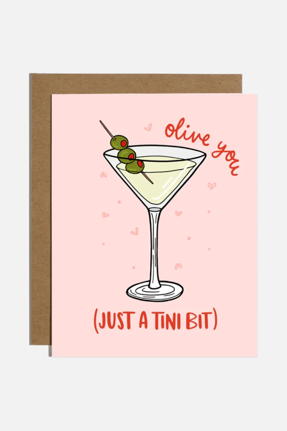 Olive You Just A Tini Bit Martini Card 1