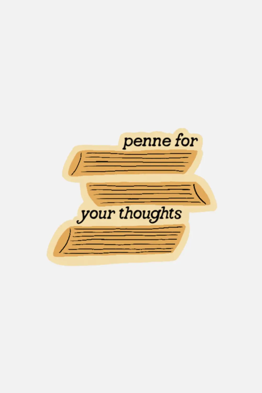 Slightly Stationary Penne For Your Thoughts Pasta Sticker 1