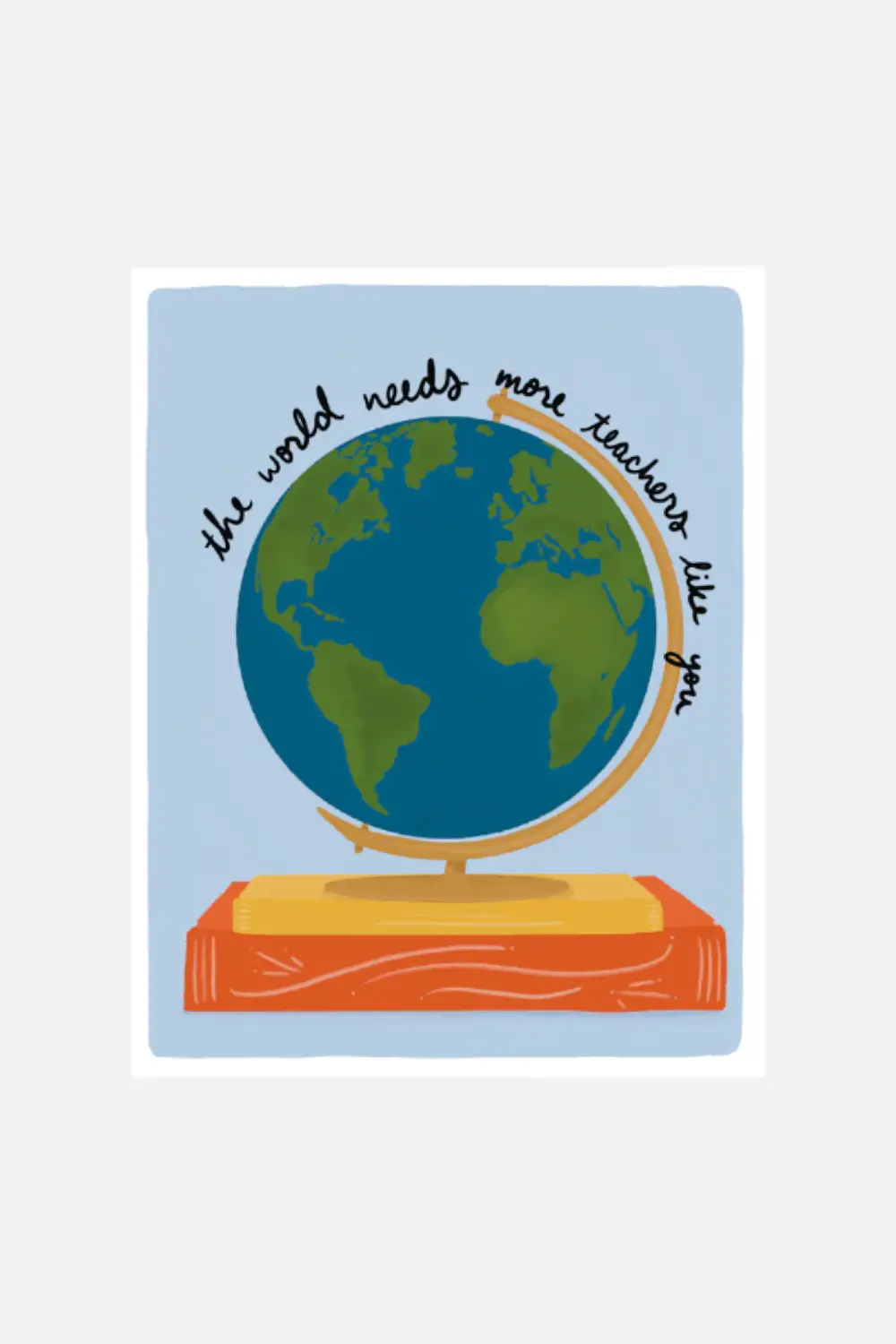 Slightly Stationary World Needs Teachers Like You Card 1